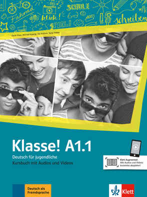 Klasse! A1.1 von Fleer,  Sarah, Koenig,  Michael, Koithan,  Ute, Mayr-Sieber,  Tanja