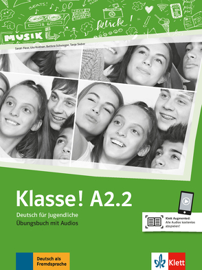 Klasse! A2.2 von Fleer,  Sarah, Koithan,  Ute, Mayr-Sieber,  Tanja, Schwieger,  Bettina