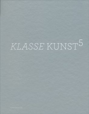 Klasse Kunst 5 von Hofstetter,  Astrid, Höss,  Dagmar