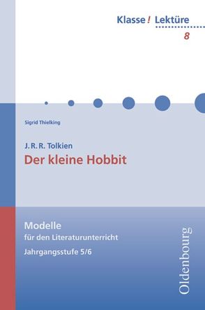 Klasse! Lektüre – Modelle für den Literaturunterricht 5-10 – 5./6. Jahrgangsstufe von Bogdal,  Klaus-Michael, Kammler,  Clemens, Thielking,  Sigrid