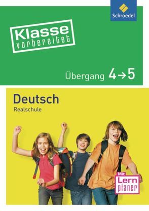 Klasse vorbereitet / Klasse vorbereitet – Realschule von Glosowitz,  Andreas, Grosser-Glosowitz,  Anita