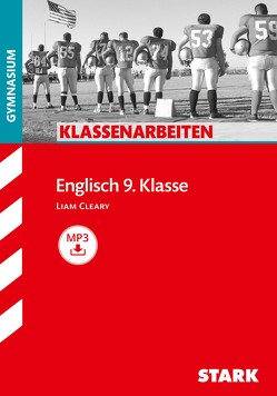 STARK Klassenarbeiten Gymnasium – Englisch 9. Klasse von Cleary,  Liam