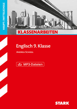 STARK Klassenarbeiten Haupt-/Mittelschule – Englisch 9. Klasse von Schiegl,  Andrea