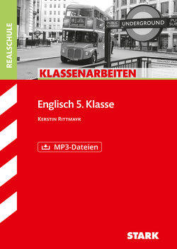 STARK Klassenarbeiten Realschule – Englisch 5. Klasse von Rittmayr,  Kerstin