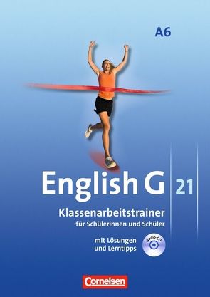 English G 21 – Ausgabe A – Abschlussband 6: 10. Schuljahr – 6-jährige Sekundarstufe I von Kohn,  Martin, Schweitzer,  Bärbel