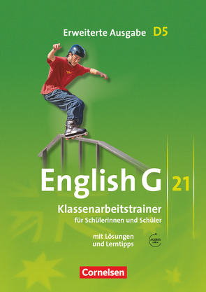 English G 21 – Erweiterte Ausgabe D – Band 5: 9. Schuljahr von Schweitzer,  Bärbel