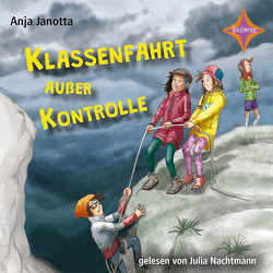 Klassenfahrt außer Kontrolle von Janotta,  Anja, Mersmeyer,  Ulla, Nachtmann,  Julia