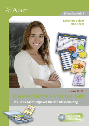 Klassenlehrer-Starter-Set Klasse 8-10 von Bühler,  Katharina, Kotz,  Heike