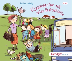 Miss Braitwhistle 5. Klassenreise mit Miss Braitwhistle von Göhlich,  Susanne, Gustavus,  Frank, Ludwig,  Sabine, Wawrczeck,  Jens