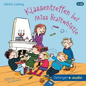 Miss Braitwhistle 4. Klassentreffen bei Miss Braitwhistle von Göhlich,  Susanne, Gustavus,  Frank, Ludwig,  Sabine, Wawrczeck,  Jens