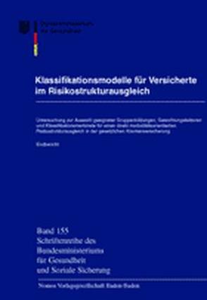 Klassifikationsmodelle für Versicherte im Risikostrukturausgleich von Bundesministerium für Gesundheit und Soziale Sicherung