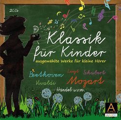 Klassik für Kinder von Beethoven,  Ludwig, Händel,  Georg Friedrich, Hänssler,  Günter, Liszt,  Franz, Mozart,  Wolfgang Amadeus, Vivaldi,  Antonio