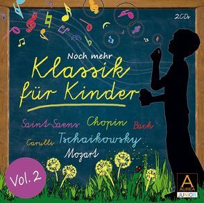 Klassik für Kinder Vol. 2 von Bach,  Johann Sebastian, Carulli,  Ferdinando, Chopin,  Frédéric, Hänssler,  Günter, Mozart,  Wolfgang Amadeus, Mussorgski,  Modest, Saint-Saens,  Camille, Tschaikowski,  Pjotr Iljitsch