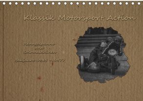 Klassik Motorsport Action (Tischkalender 2018 DIN A5 quer) von Becker (DeBillermoker),  Thomas