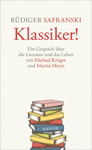 Klassiker! von Krüger,  Michael, Meyer,  Martin, Safranski,  Rüdiger