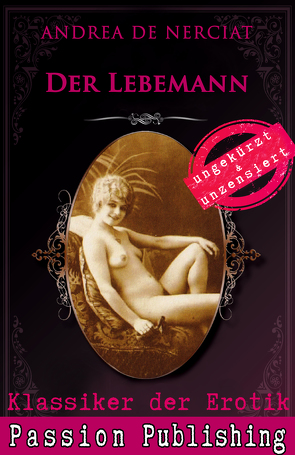 Klassiker der Erotik 62: Der Lebemann von Nerciat,  Andréa de