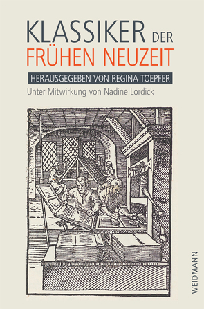 Klassiker der Frühen Neuzeit von Toepfer,  Regina