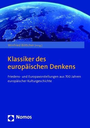 Klassiker des europäischen Denkens von Böttcher,  Winfried