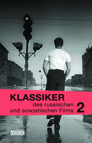 Klassiker des russischen und sowjetischen Films Bd. 2 von Schwartz,  Matthias, Wurm,  Barbara