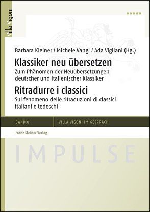 Klassiker neu übersetzen / Ritradurre i classici von Boggero,  Ada Vigliani, Kleiner,  Barbara, Vangi,  Michele