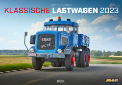 Klassische Lastwagen 2023 von Arnold,  Stephan R.