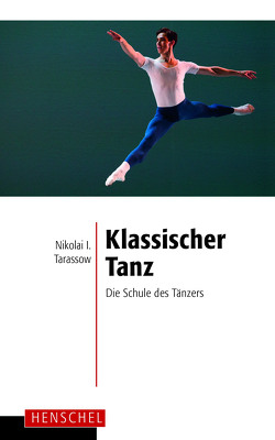 Klassischer Tanz von Gommlich,  Werner, Puttke,  Martin, Tarassow,  Nikolai I.