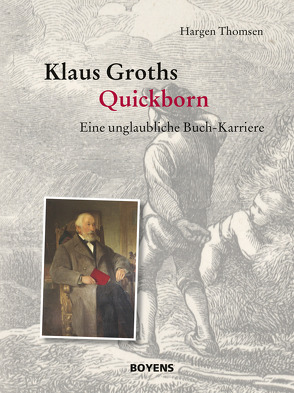 Klaus Groths Quickborn von Klaus-Groth-Gesellschaft, Thomsen,  Hargen