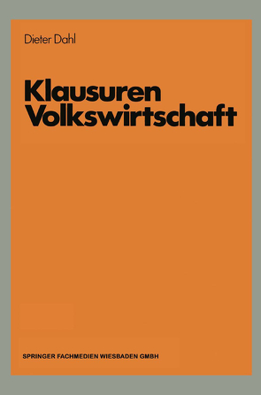 Klausuren Volkswirtschaft von Dahl,  Dieter