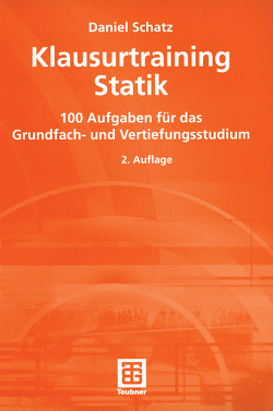 Klausurtraining Statik von Schatz,  Daniel