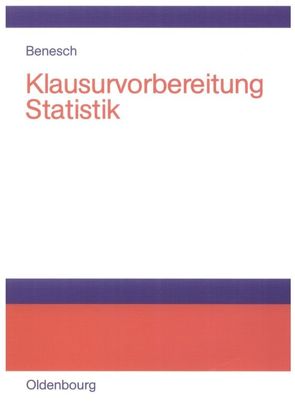 Klausurvorbereitung Statistik von Benesch,  Thomas