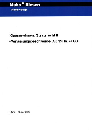 Klausurwissen: Staatsrecht II Verfassungsbeschwerde von Muhs,  Alexander, Riesen,  Viktoria