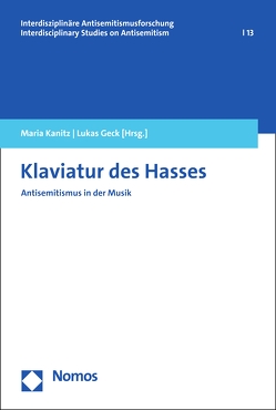 Klaviatur des Hasses von Geck,  Lukas, Kanitz,  Maria