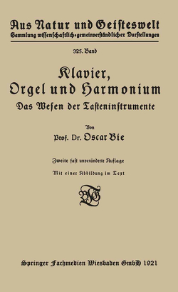 Klavier, Orgel und Harmonium von Bie,  Oscar