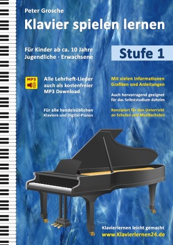 Klavier spielen lernen (Stufe 1) von Grosche,  Peter