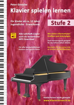 Klavier spielen lernen (Stufe 2) von Grosche,  Peter