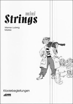 Klavierbegleitung mini Strings 1 von Katefidis,  Silvia, Merkle,  Werner Ludwig