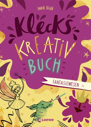 Klecks-Kreativbuch – Fantasiewesen von Vigh,  Inka