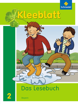 Kleeblatt. Das Lesebuch – Ausgabe 2014 Bayern von Bork,  Esther, Nager,  Daniela, Pastor,  Petra, Rehm,  Kerstin