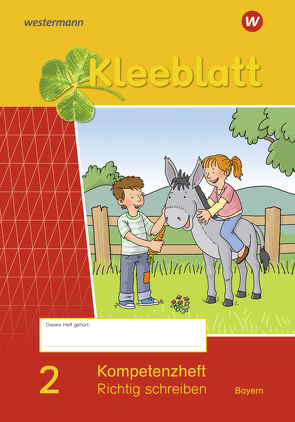 Kleeblatt. Das Sprachbuch – Ausgabe 2014 Bayern von Bork,  Esther, Nager,  Daniela, Pastor,  Petra, Rehm,  Kerstin