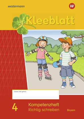 Kleeblatt. Das Sprachbuch – Ausgabe 2014 Bayern von Bork,  Esther, Nager,  Daniela, Pastor,  Petra, Rehm,  Kerstin