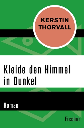 Kleide den Himmel in Dunkel von Kapoun,  Senta, Thorvall,  Kerstin