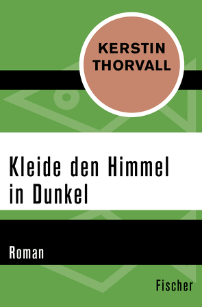 Kleide den Himmel in Dunkel von Kapoun,  Senta, Thorvall,  Kerstin