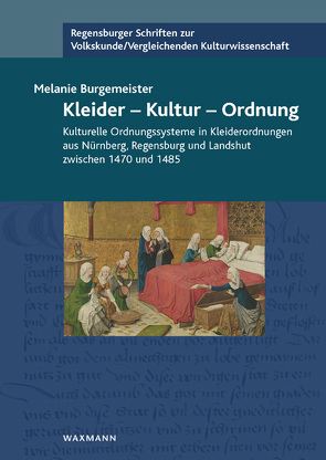 Kleider – Kultur – Ordnung von Burgemeister,  Melanie