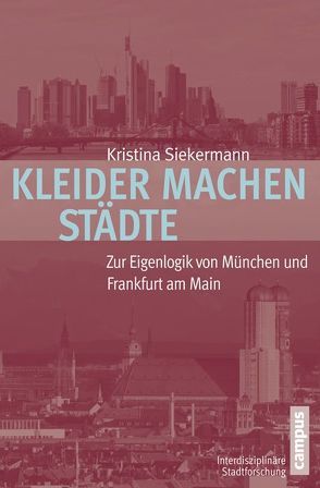 Kleider machen Städte von Siekermann,  Kristina