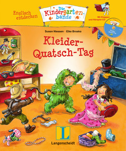 Kleider-Quatsch-Tag – Buch mit Hörspiel-CD von Broska,  Elke, Niessen,  Susan