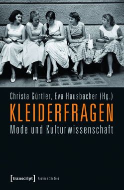 Kleiderfragen von Gürtler,  Christa, Hausbacher,  Eva