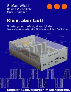 Klein, aber laut! von Wicki,  Stefan, Wiederkehr,  Ramon, Zürcher,  Marius