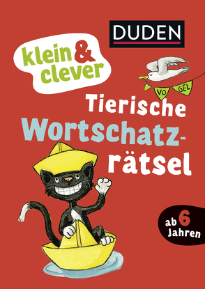 Duden: klein & clever: Tierische Wortschatz-Rätsel von Holzwarth-Raether,  Ulrike, Müller-Wolfangel,  Ute, Reckers,  Sandra