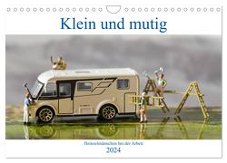 Klein und Mutig (Wandkalender 2024 DIN A4 quer), CALVENDO Monatskalender von Koch,  Monika