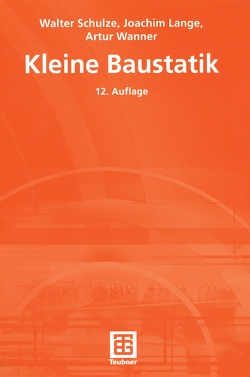 Kleine Baustatik von Holst,  Frank, Lange,  Joachim, Schulze,  H, Wanner,  Artur